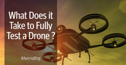 image of a drone that Averna can test with an automated test system