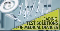 Webpage - Life Sciences - Leading Test Solutions for Medical Devices