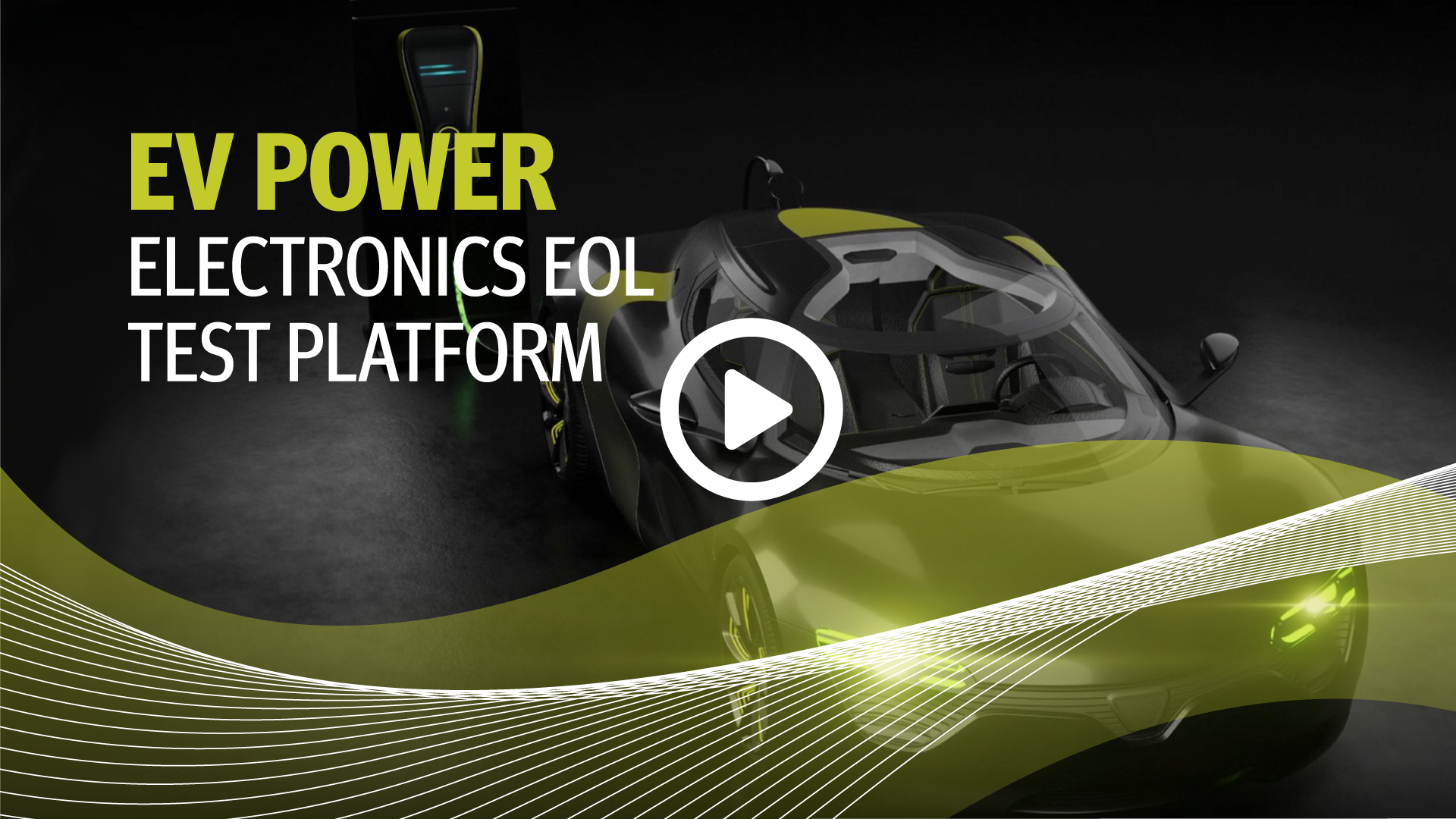 cover of a video about EV power electronics EOL Test Platform